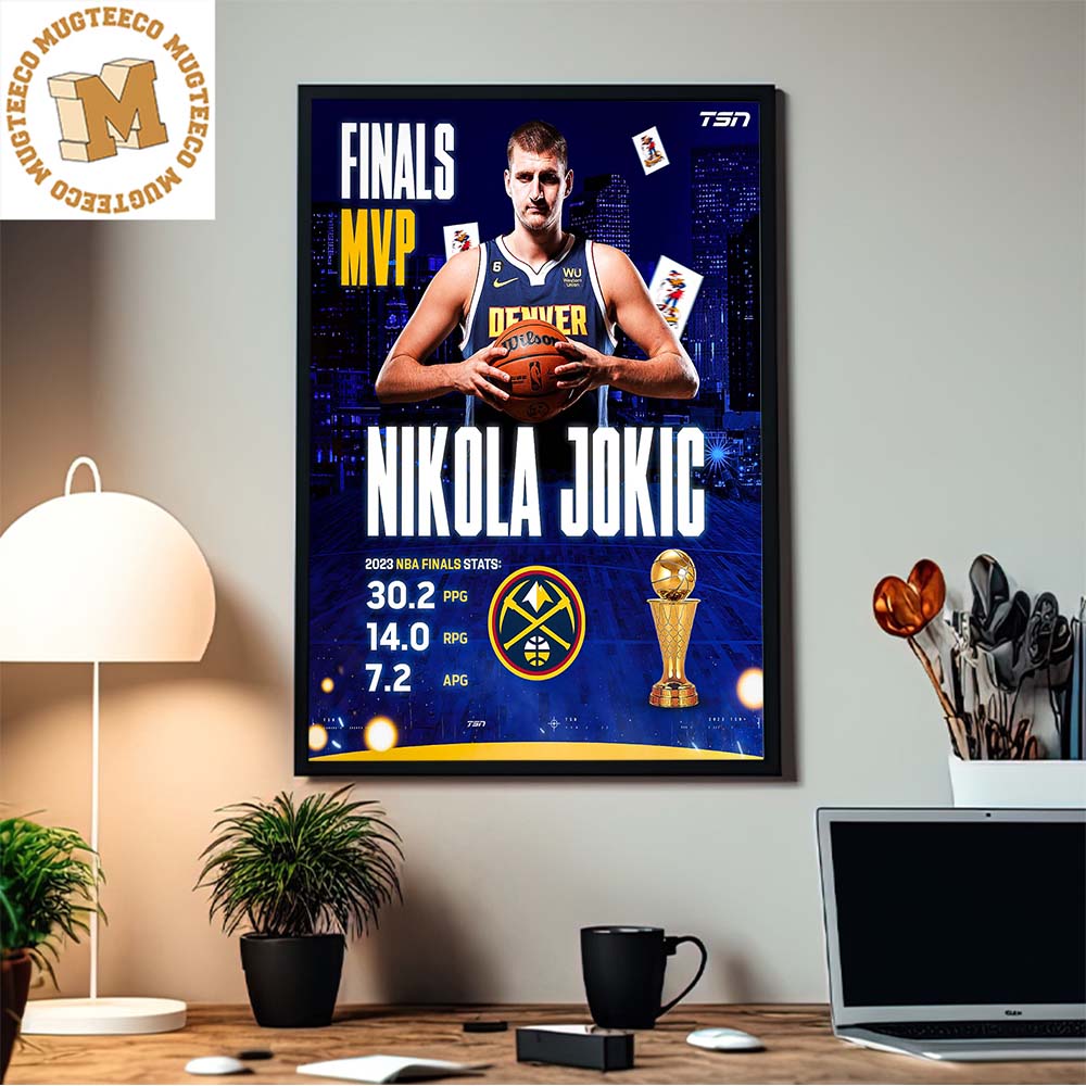 Nikola Jokic NBA Finals 2023 MVP Home Decor Poster Canvas - Mugteeco