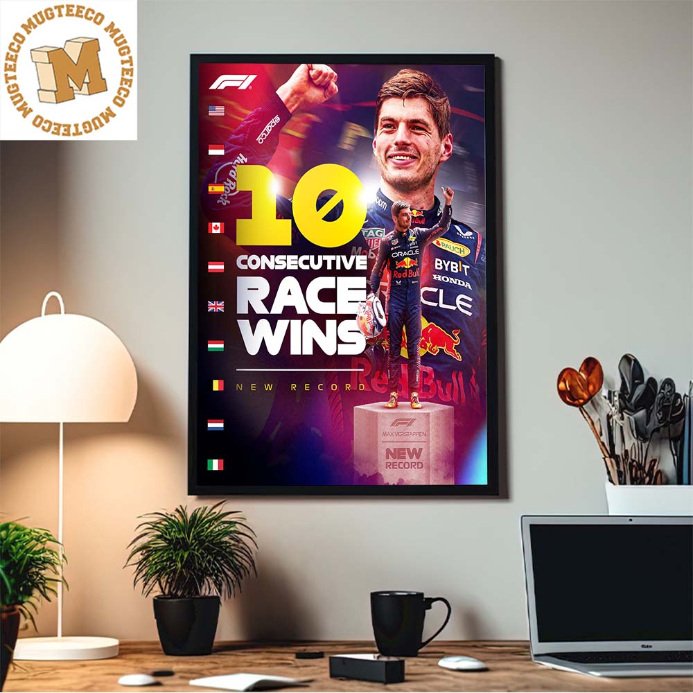 Ten Out Of Ten Max Verstappen Makes History At Monza 10 Consecutive Race  Wins New F1 Record Home Decor Poster Canvas - Mugteeco