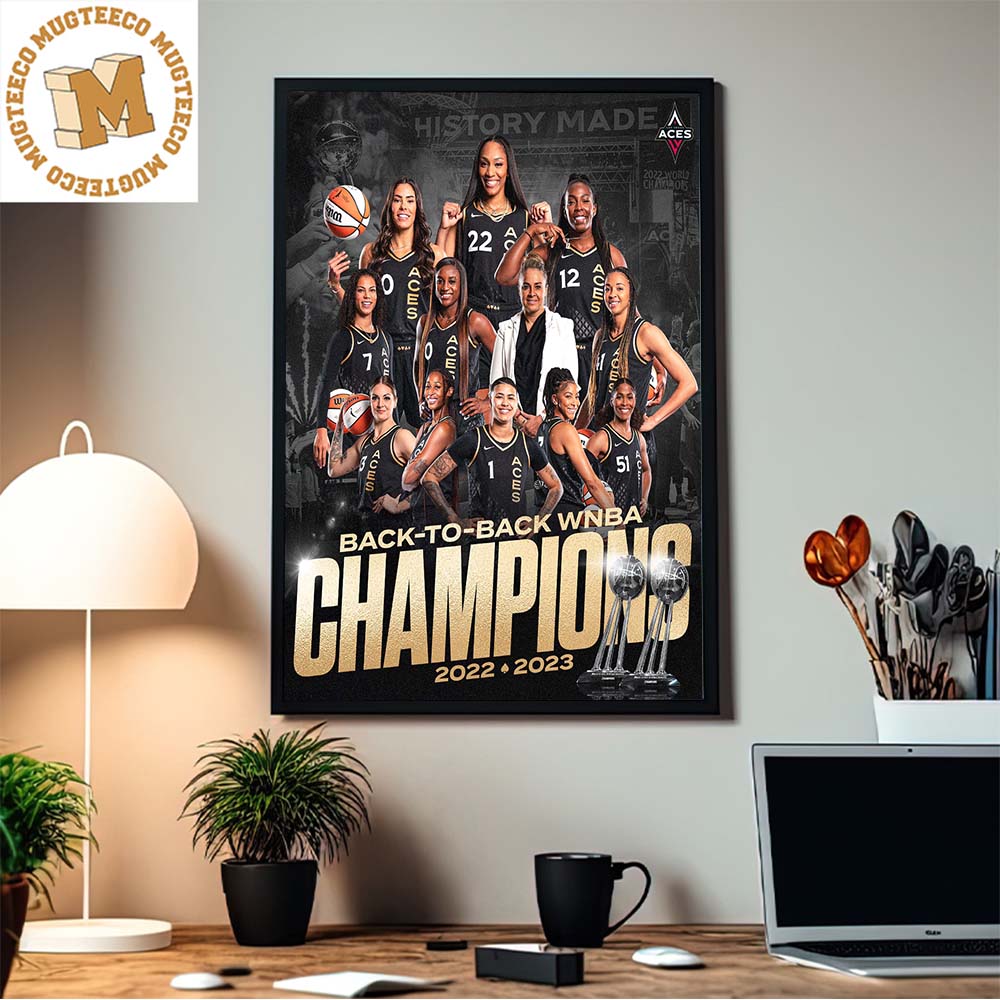 History Made Las Vegas Aces Are Your 2023 WNBA Champions Back To Back Two  Sides Print Unisex T-Shirt - Mugteeco
