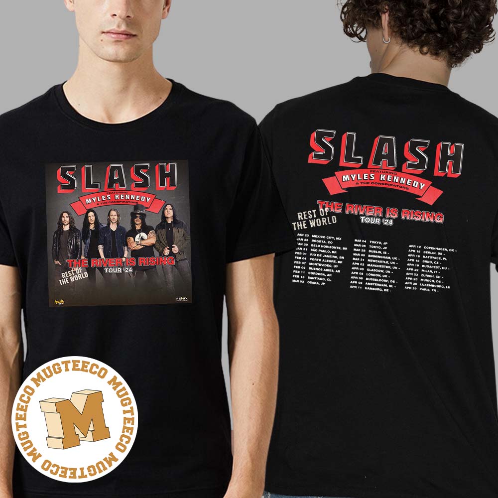 Slash River Is Rising Rest of the World Tour '24 Shirt - Viralstyle