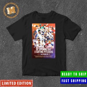 MLB 2023 AL Opening Day Staring Pitchers Baseball Fans T-Shirt