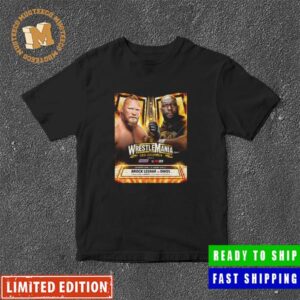 WWE WrestleMania 39 Goes Hollywood Brock Lesnar Vs Omos The Beast Match Classic T-Shirt