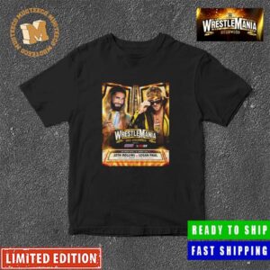WWE WrestleMania 39 Hollywood Seth Rollins Vs Logan Paul The Visionary vs. The Social Media Megastar Match T-Shirt
