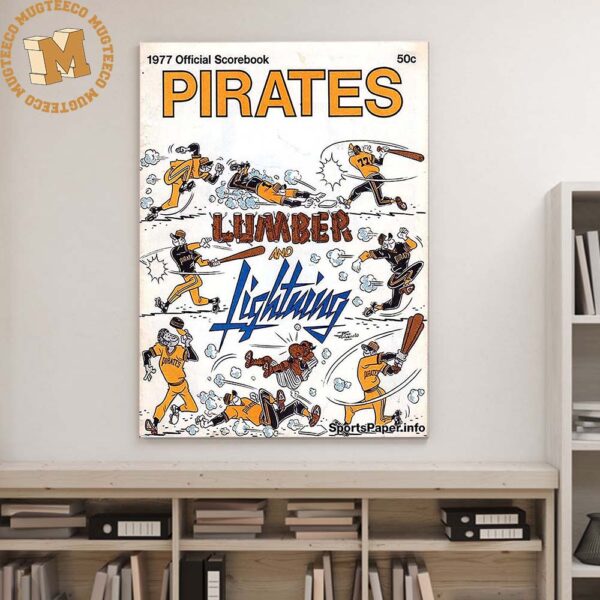 1977 Official Scorebook Pittsburgh Pirates Lumber And Lightning Decoration Poster Canvas