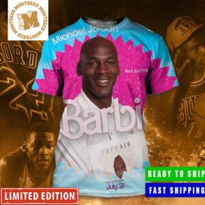 Barbie Movie X Michael Jordan He Is Just Mike Legend All Over Print Shirt