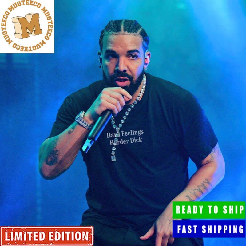 Drake Hard Feelings Harder Dick Official For Fans Premium Unisex T-Shirt -  Mugteeco