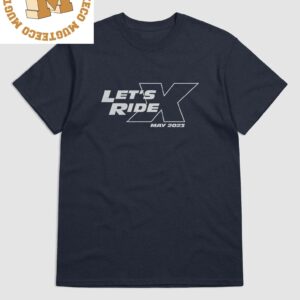 Fast X Let’s Ride The End of The Road Begins Unisex T-Shirt