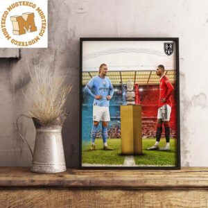 First Ever Manchester Derby In The FA Cup Final Manchester United vs Manchester City Decor Poster Canvas