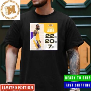Lakers LeBron James Oldest Player In NBA History Record 20 Points 20 Rebounds In A Playoff Gift For Fan Classic T-Shirt