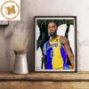 Los Angeles Lakers LeBron James Oldest Player In NBA Win A Record Playoff Game Wall Decor Poster Canvas
