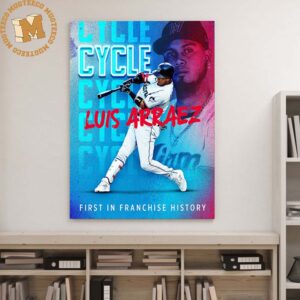 MLB Luis Arraez Marlins Get The Cycle First Time In Franchise History Poster Canvas