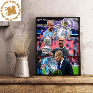 Manchester City Pep Guardiola Cups Champions Wall Decor Poster Canvas