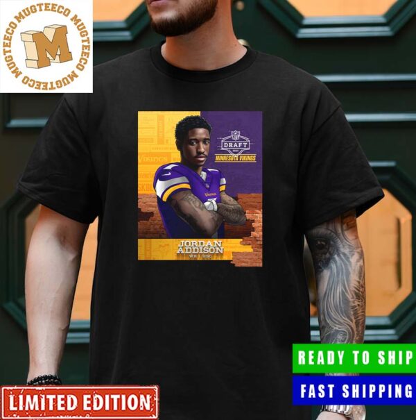 NFL Draft 2023 Jordan Addison From USC To Minnesota Vikings Unisex T-Shirt