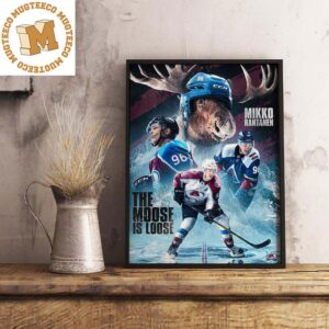 NHL Playoffs 2023 Colorado Avalanche The Moose Is Loose Decorations Poster Canvas