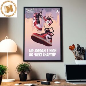 Air Jordan 1 High OG Next Chapter Spider-Man Across The Spider-Verse Home Decor Poster Canvas