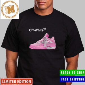 Air Jordan 4 x Off-White Bubble Gum Sneaker Concepts Sneaker Gifts For Fan Unisex T-Shirt