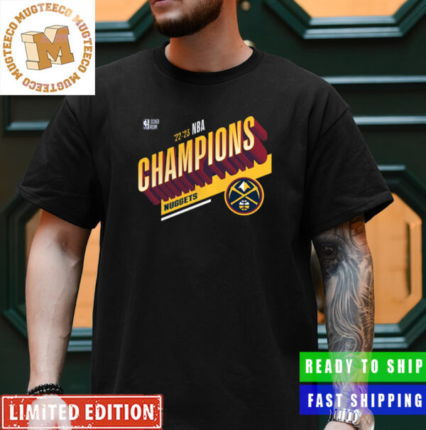 Celebrate Denver Nuggets Become Champions of NBA Finals 2023 Unisex T-shirt