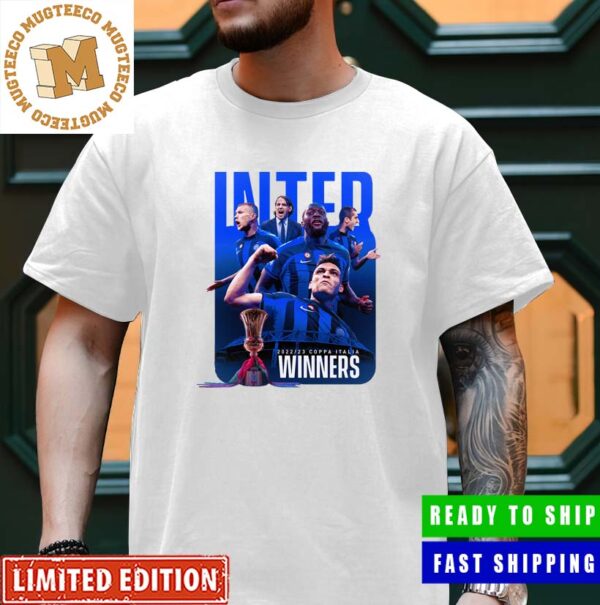 Congrats Inter Milan 2022-23 Coppa Italia Winners Unisex T-Shirt