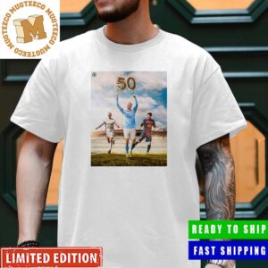 Haaland Joins The Very Select Club Score 50 Goals In One Season With Ronaldo And Messi Unisex T-Shirt