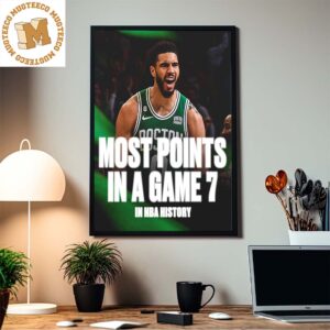 History For Jayson Tatum From Boston Celtics Most Points In A Game 7 In NBA History Home Decor Poster Canvas