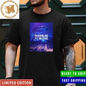 Inter Milan In The Final UEFA Champions League From Milano To The Stars Classic T-Shirt