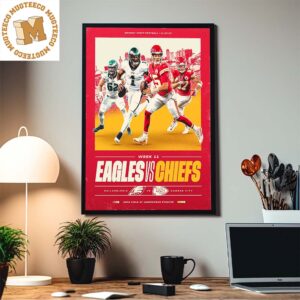 Philadelphia Eagles Vs Kansas City Chiefs Monday Night Super Showdown Match Home Decor Poster Canvas