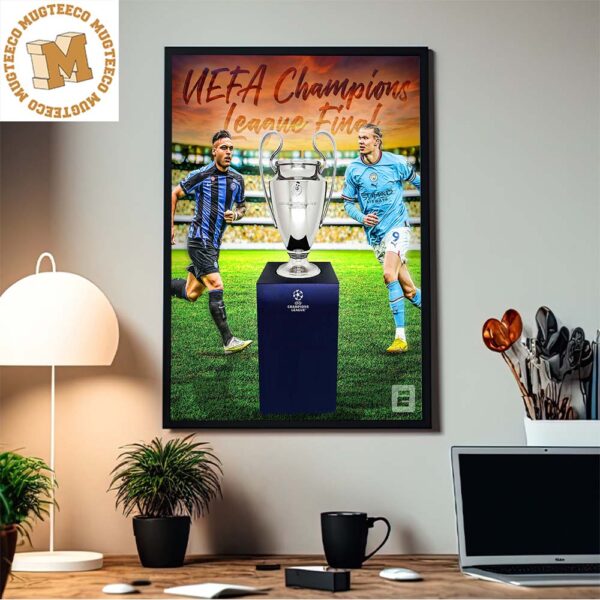 The Champions League Final Is Set Manchester City Vs Inter Milan Home Decor Poster Canvas