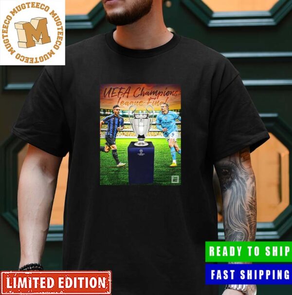 The Champions League Final Is Set Manchester City Vs Inter Milan Unisex T-Shirt