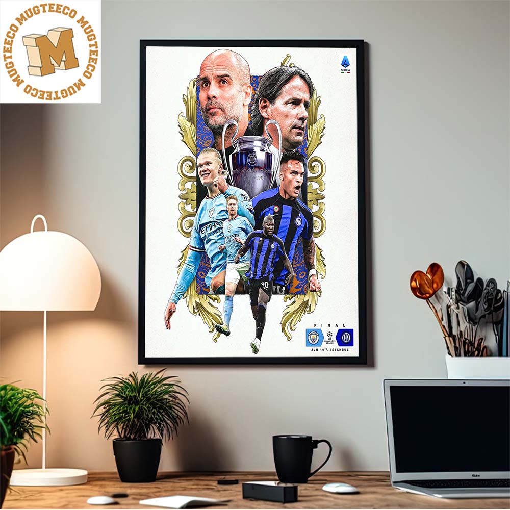 UCL Final Istanbul Manchester City Vs Inter Milan Home Decor Poster Canvas  - Mugteeco