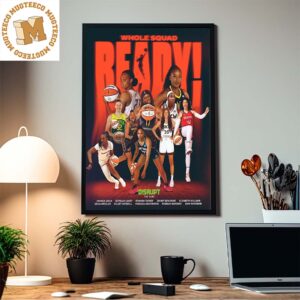 WNBA Whole Squad Ready Disrupt The Game Decor Poster Canvas