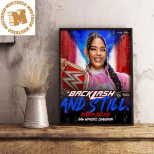 WWE Backlash And Still Bianca Belair Raw Women’s Champion Decorations Poster Canvas