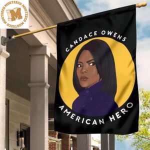Candace Owens 2024 Flag Honor Candace Owens American Hero Merchandise 2 Sides Garden House Flag