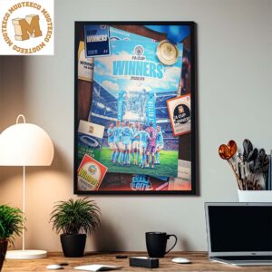 Celebrate Manchester City 22-23 FA Cup Winners Home Decor Poster Canvas