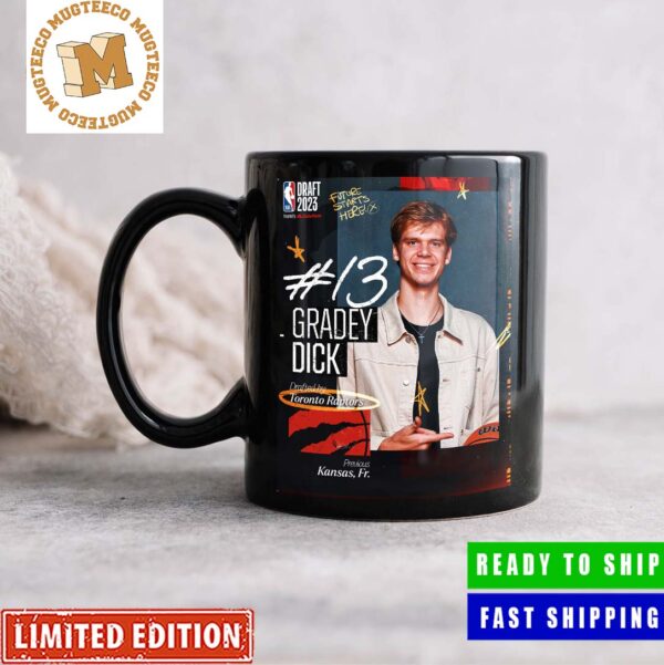 Congrats Gradey Dick Goes To Toronto Raptors With The 12th Pick Of The NBA Draft Coffee Ceramic Mug