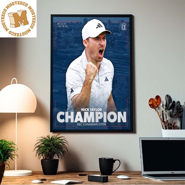 Congrats Nick Taylor Champion Of RBC Canadian Open Home Decor Poster Canvas