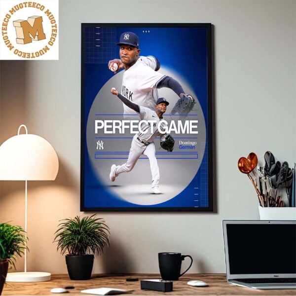 Domingo German New York Yankees Pitches The First Perfect Game Since 2012 Home Decor Poster Canvas