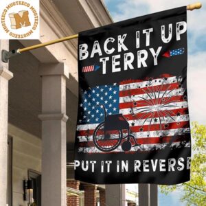 Fourth Of July Flag Funny Back It Up Terry Put It In Reverse Fireworks July 4Th Decor 2 Sides Garden House Flag