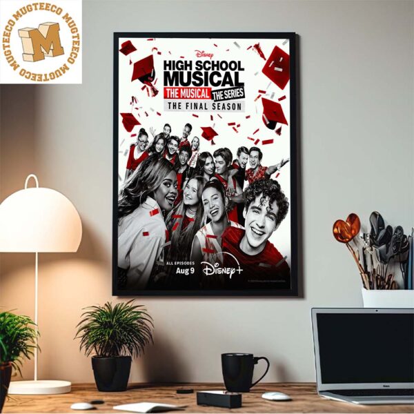 High School Musical The Musical The Series The Final Season Home Decor Poster Canvas