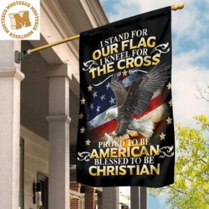 I Stand For Our Flag Blessed To Be Christian Flag US Eagle & Cross Proud Flag Decor For Christ 2 Sides Garden House Flag
