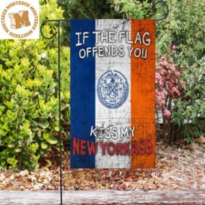 If The Flag Offends You Kiss My New Yorkass Flag Vintage Old Retro Proud State Of New York 2 Sides Garden House Flag