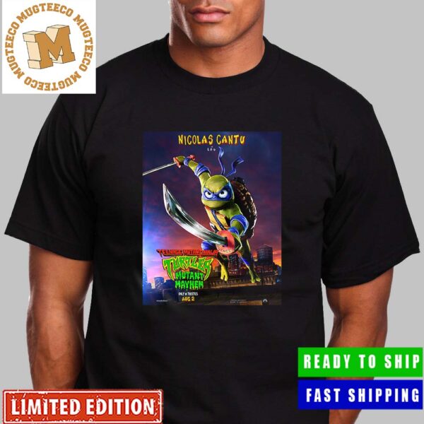 Leo By Nicolas Cantu In Teenage Mutant Ninja Turtles Mutant Mayhem Poster Premium Unisex T-Shirt