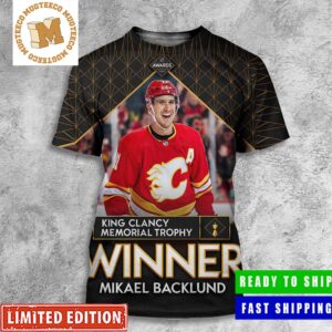 Mikael Backlund The Winner Of King Clancy Memorial Trophy All Over Print Shirt