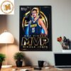 Nikola Jokic Joker MVP Runs The NBA Finals Home Decor Poster Canvas