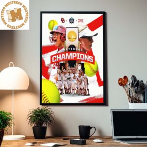 Oklahoma Sooners Softball Win Their 3rd NCAA National Champions At The WCWS Home Decor Poster Canvas