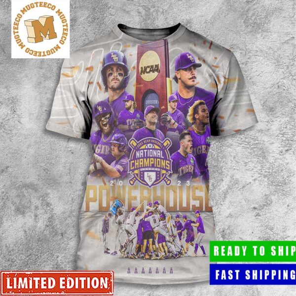 Powerhouse LSU Tigers Are National Champions 2023 NCAA Baseball All Over Print Shirt