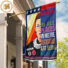 RBG Women Belong In All Where Decisions Are Being Made Flag Notorious RBG Lawn Flag With Signed 2 Sides Garden House Flag