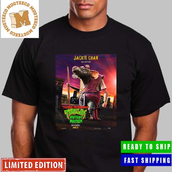 Splinter By Jackie Chan In Teenage Mutant Ninja Turtles Mutant Mayhem Poster Vintage Shirt