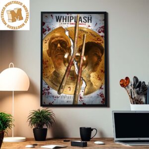Whiplash A Film By Damien Chazelle Poster By Wolfgang LeBlanc Home Decor Poster Canvas