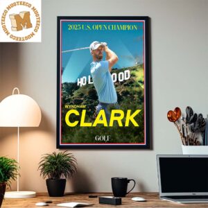 Wyndham Clark is your U.S. Open Champion Golf Home Decor Poster Canvas