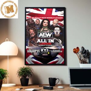 AEW All Elite Wresting All In London Wembley Stadium August 27 Home Decor Poster Canvas